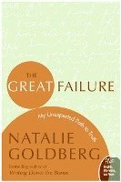 The Great Failure: My Unexpected Path to Truth (hftad)