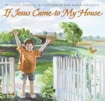 If Jesus Came to My House (häftad)
