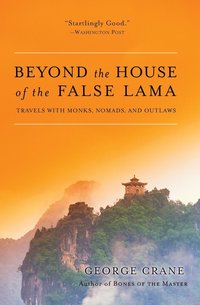 Beyond The House Of The False Lama (hftad)