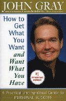 How To Get What You Want And Want What You Have (hftad)