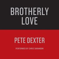 BROTHERLY LOVE (ljudbok)