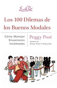 Los 100 Dilemas de Los Buenos Modales (hftad)