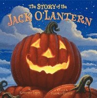 The Story of the Jack O'Lantern (häftad)