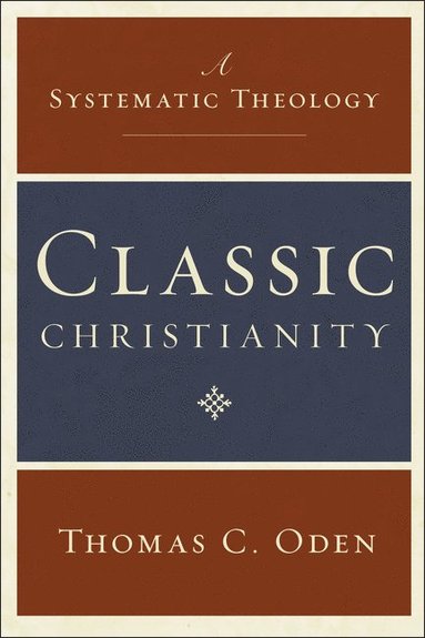 Classic Christianity (hftad)
