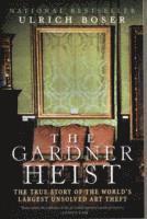 The Gardner Heist (hftad)