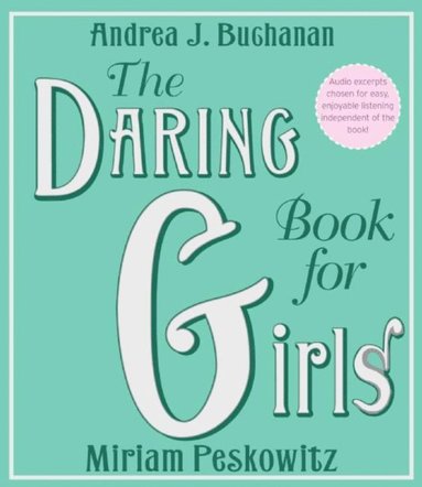 The Daring Book for Girls (ljudbok)
