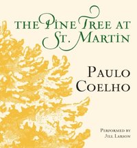 The Pine Tree at St. Martin (ljudbok)