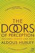 Doors of Perception and Heaven and Hell, The