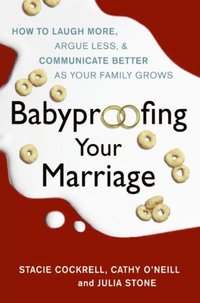 Babyproofing Your Marriage (e-bok)