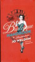 The Burlesque Handbook (inbunden)