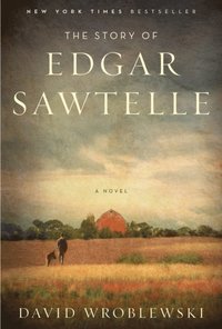 Story of Edgar Sawtelle (e-bok)