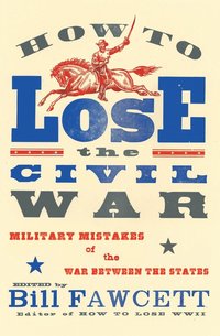 How to Lose the Civil War (hftad)
