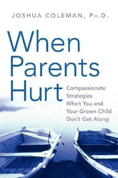 When Parents Hurt (inbunden)