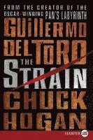 The Strain: Book One of the Strain Trilogy (hftad)