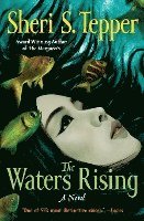 The Waters Rising (hftad)