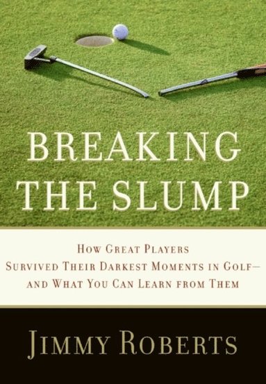 Breaking the Slump (häftad)