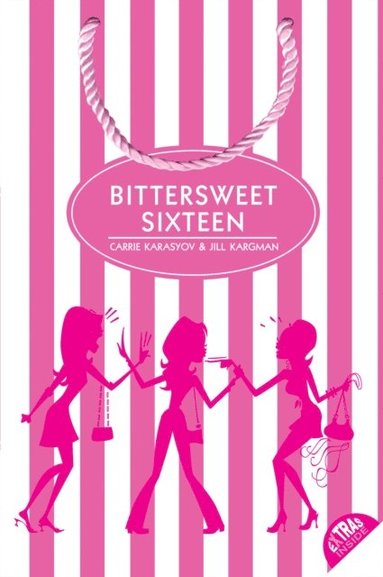 Bittersweet Sixteen (inbunden)