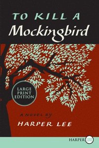 To Kill a Mockingbird: 50th Anniversary Edition (häftad)