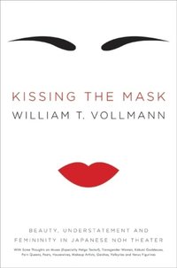 Kissing the Mask (e-bok)