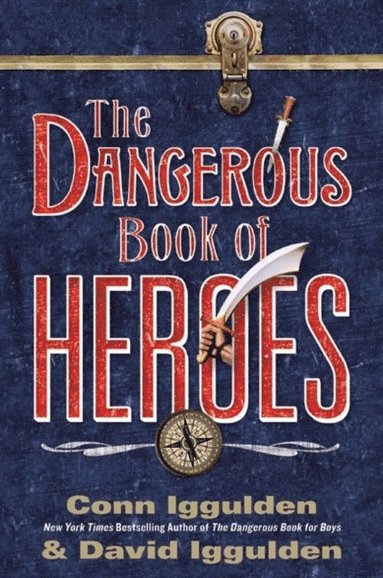 Dangerous Book of Heroes (inbunden)