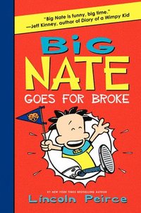 Big Nate Goes For Broke (inbunden)