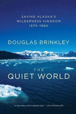 The Quiet World (inbunden)