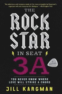 Rock Star In Seat 3A (häftad)