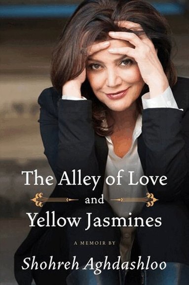 Alley of Love and Yellow Jasmines (inbunden)