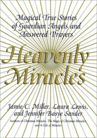 Heavenly Miracles (e-bok)