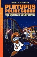 Platypus Police Squad: The Ostrich Conspiracy (inbunden)