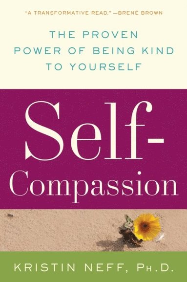 Self-Compassion (inbunden)