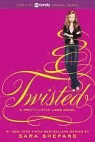 Pretty Little Liars #9: Twisted (inbunden)