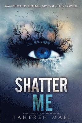 SHATTER ME (hftad)
