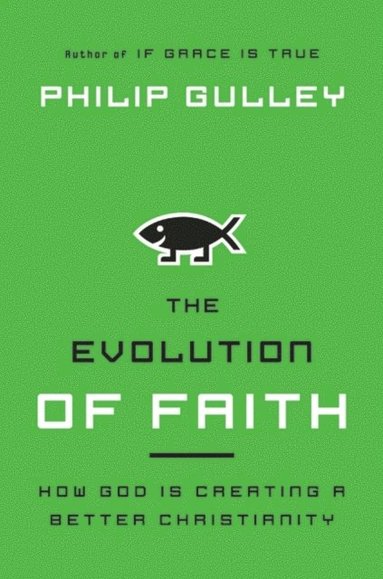 Evolution of Faith (e-bok)