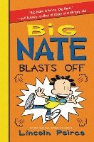 Big Nate Blasts Off (inbunden)
