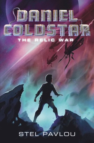 Daniel Coldstar #1: The Relic War (häftad)