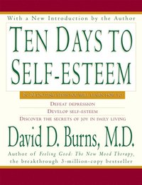 Ten Days to Self-Esteem (e-bok)