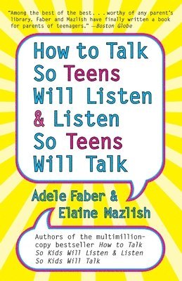 How to Talk so Teens Will Listen and Listen so Teens Will (hftad)