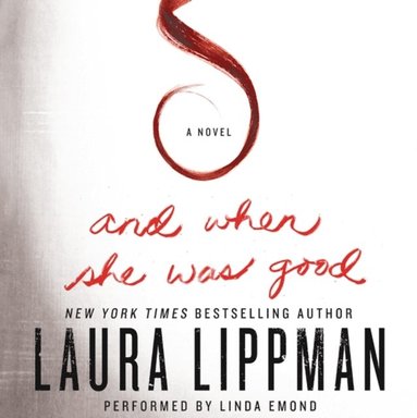And When She Was Good (ljudbok)