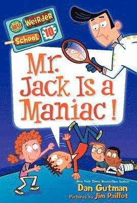 My Weirder School #10: Mr. Jack Is a Maniac! (hftad)
