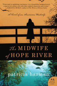 Midwife of Hope River (e-bok)