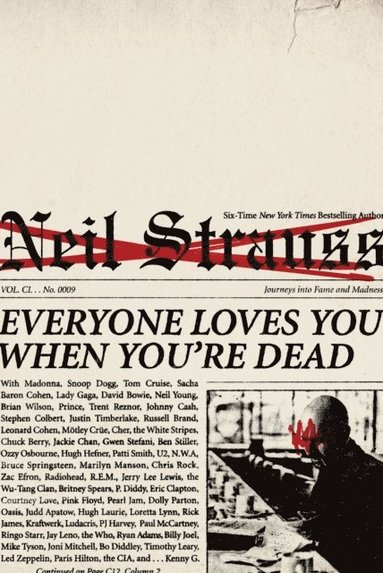 Everyone Loves You When You're Dead (inbunden)