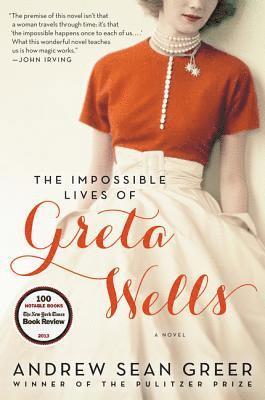 The Impossible Lives of Greta Wells (hftad)