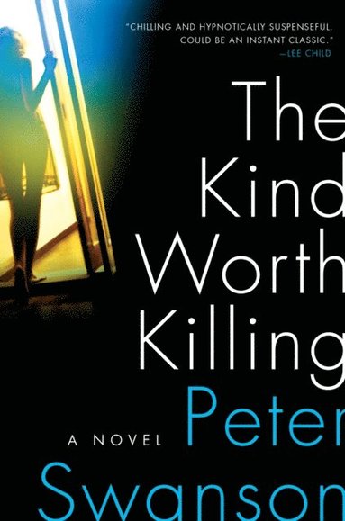 Kind Worth Killing (inbunden)