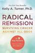 Radical Remission