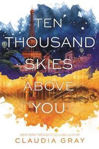 Ten Thousand Skies Above You (häftad)