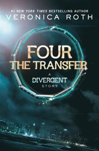 Four: The Transfer (e-bok)