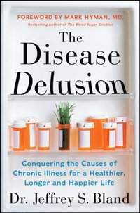 Disease Delusion (e-bok)