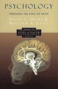 Psychology Through the Eyes of Faith (e-bok)