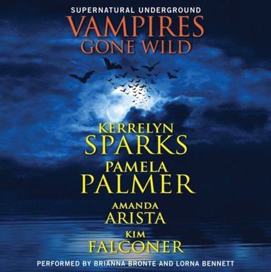 Vampires Gone Wild (Supernatural Underground) (häftad)
